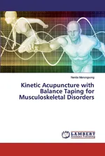 Kinetic Acupuncture with Balance Taping for Musculoskeletal Disorders - Nenita Manongsong