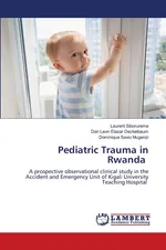 Pediatric Trauma in Rwanda - Laurent Siborurema