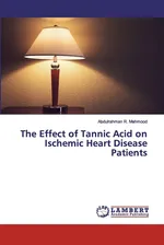 The Effect of Tannic Acid on Ischemic Heart Disease Patients - Abdulrahman R. Mahmood