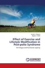 Effect of Exercise and Lifestyle Modification in Post-polio Syndrome - Srishti S. Sharma