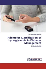 Ademolus Classification of hypoglycemia in Diabetes Management - Dr. Adegbenga Ademolu
