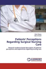 Patients' Perceptions Regarding Surgical Nursing Care - Elwin Shawa
