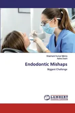 Endodontic Mishaps - Mishra Shashank Kumar