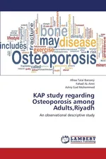 Kap Study Regarding Osteoporosis Among Adults, Riyadh - Barzanji Afraa Talal