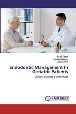 Endodontic Management In Geriatric Patients - Sonali Talwar