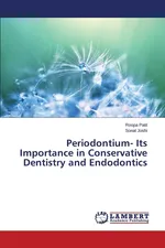 Periodontium- Its Importance in Conservative Dentistry and Endodontics - Roopa Patil
