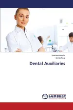 Dental Auxiliaries - Shailee Fotedar
