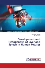 Development and Histogenesis of Liver and Spleen in Human Fetuses - Sandhya Gunnal