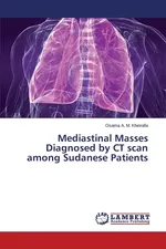 Mediastinal Masses Diagnosed by CT scan among Sudanese Patients - Osama A. M. Kheiralla