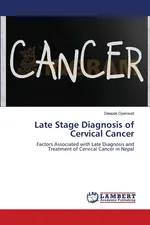 Late Stage Diagnosis of Cervical Cancer - Deepak Gyenwali