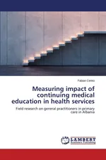 Measuring impact of continuing medical education in health services - Fabian Cenko