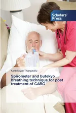 Spirometer and butekyo breathing technique for post treatment of CABG - Karthikeyan Thangavelu