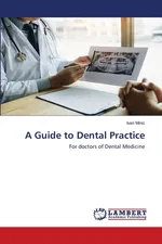 A Guide to Dental Practice - Ivan Minic