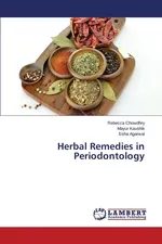 Herbal Remedies in Periodontology - Rebecca Chowdhry