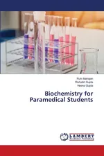 Biochemistry for Paramedical Students - Ruhi Mahajan