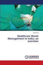 Healthcare Waste Management in India - Lalji Verma