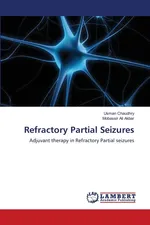 Refractory Partial Seizures - Usman Chaudhry