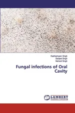 Fungal infections of Oral Cavity - Radheshyam Singh