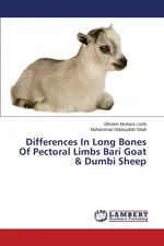 Differences In Long Bones Of Pectoral Limbs Bari Goat & Dumbi Sheep - Ghulam Murtaza Lochi