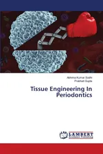 Tissue Engineering In Periodontics - Sodhi Abhima Kumar