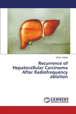 Recurrence of Hepatocellular Carcinoma After Radiofrequency ablation - Eslam Habba
