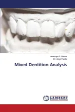 Mixed Dentition Analysis - Anamaya P. Bhobe