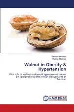 Walnut in Obesity & Hypertension - Rehana Mushtaq
