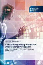 Cardio-Respiratory Fitness In Physiotherapy Students - VIVEK H. RAMANANDI