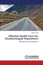 Effective Health Care For Disadvantaged Populations - Zabian Crosby