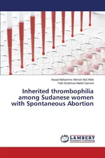 Inherited thrombophilia among Sudanese women with Spontaneous Abortion - Allah Asaad Mohamme Ahmed Abd