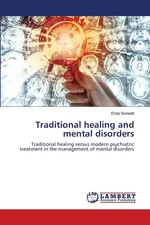 Traditional healing and mental disorders - Ehab Sorketti