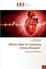 What's New in Coronary Artery Disease? - Anthony Matta