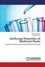 Antifungal Potentials of Medicinal Plants - Ghulam Murtaza