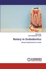 Rotary in Endodontics - Bilal Ameer