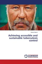 Achieving accessible and sustainable tuberculosis control - Verena Mauch