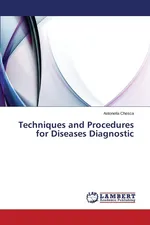 Techniques and Procedures  for Diseases Diagnostic - Antonella Chesca