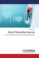 Heart Fitness by Exercise - Shadab Uddin