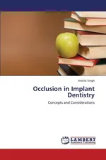 Occlusion in Implant Dentistry - Ankita Singh
