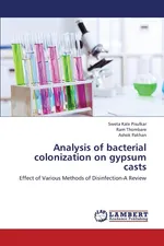 Analysis of Bacterial Colonization on Gypsum Casts - Pisulkar Sweta Kale