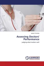 Assessing Doctors' Performance - James Crossley