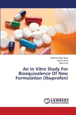 An In Vitro Study For Bioequivalence Of New Formulation (Ibuprofen) - Sharmin Akter Anny