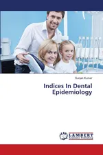 Indices In Dental Epidemiology - Gunjan Kumar