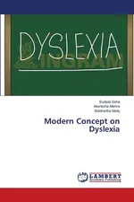 Modern Concept on Dyslexia - Sudipta Saha