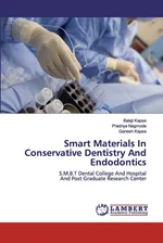Smart Materials In Conservative Dentistry And Endodontics - Balaji Kapse