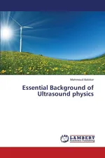 Essential Background of Ultrasound Physics - Mahmoud Babiker