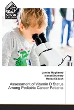 Assessment of Vitamin D Status Among Pediatric Cancer Patients - Lamiaa Maghawry