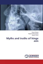 Myths and Truths of Hinge Axis - Pavan Dubey