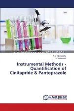 Instrumental Methods - Quantification of Cinitapride & Pantoprazole - P.V. Hemalatha