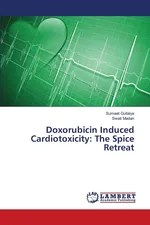 Doxorubicin Induced Cardiotoxicity - Sumeet Gullaiya
