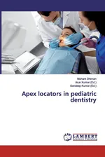 Apex locators in pediatric dentistry - Nishant Dhiman